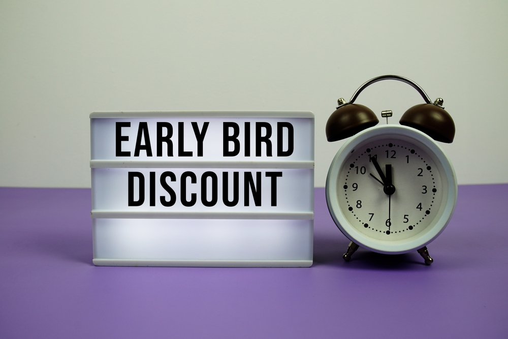 early bird savings